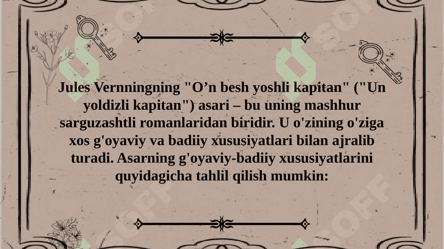 Jyul Vernning “O’n besh yoshli kapitan” aasarining g’oyaviy-badiiy xususiyatlari 3
