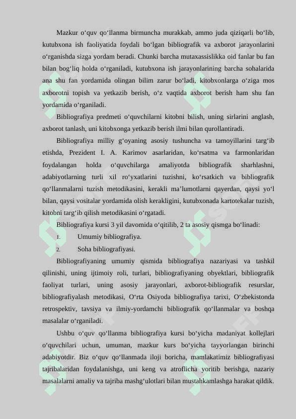 Bibliografiyaning jamiyat hayotida tutgan o‘rni va ahamiyati 4