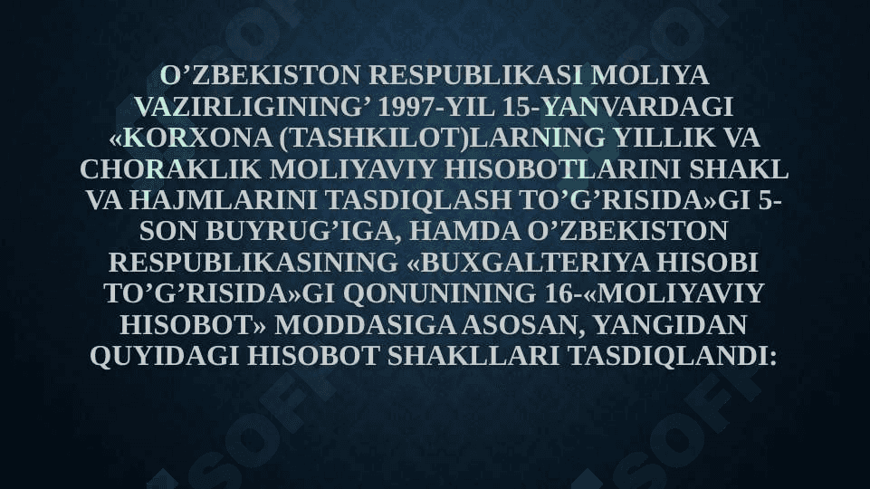 Chorak va yillik moliyaviy xisobot 6