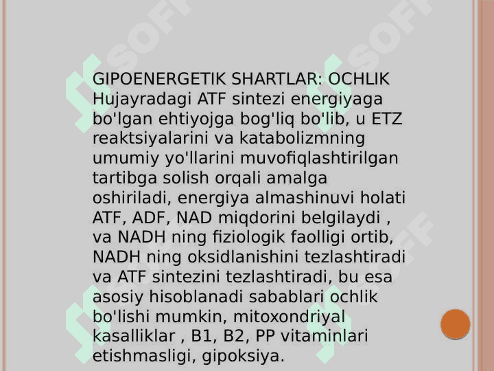 Gipoenergetik holatlar.Glikogen kasalliklari (glikogenoz va aglikogenozlar). Glyukoza tashuvchilarining tuzilishi, spesifikligi, klinik ahamiyati 2