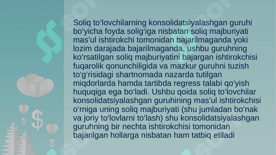 Soliq to‘lovchilar konsolidatsiyalashgan guruhi ishtirokchilarining huquq va majburiyatlari 8