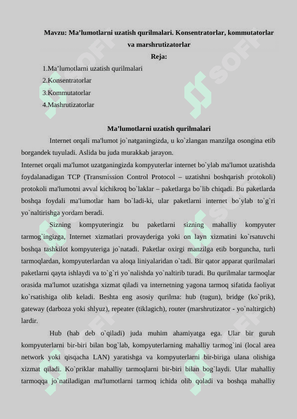 Ma’lumotlarni uzatish qurilmalari. Konsentratorlar, kommutatorlar va marshrutizatorlar 2