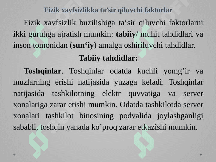 Axborot infratuzilmasini fizik himoyasini ta’minlash 6