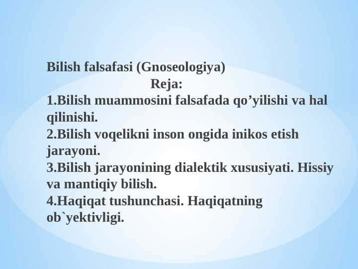Bilish falsafasi (Gnoseologiya) 1