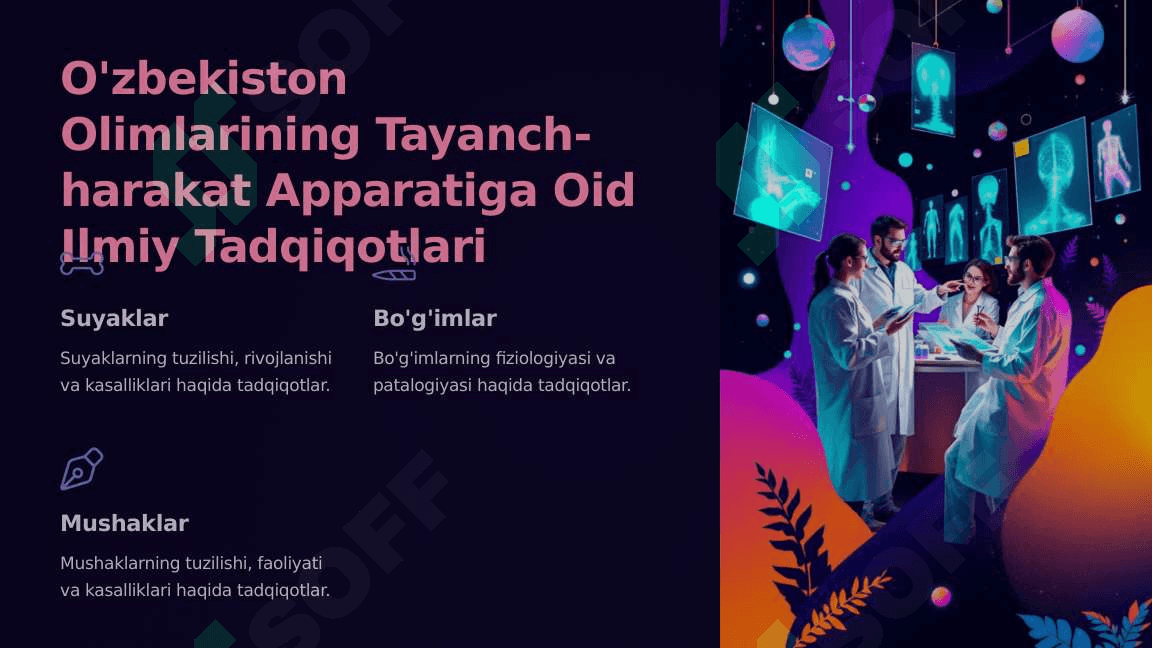 Tayanch-harakat apparatini rivojlanishini o'rganishda O'zbekiston olimlarining xizmatlari 8