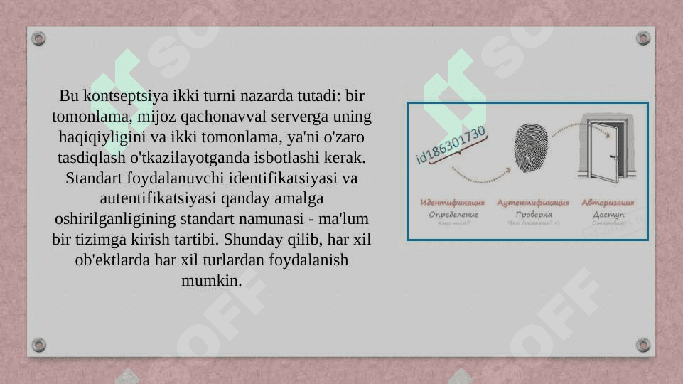 Identifikatsiya va autentifikatsiya masalalari 2