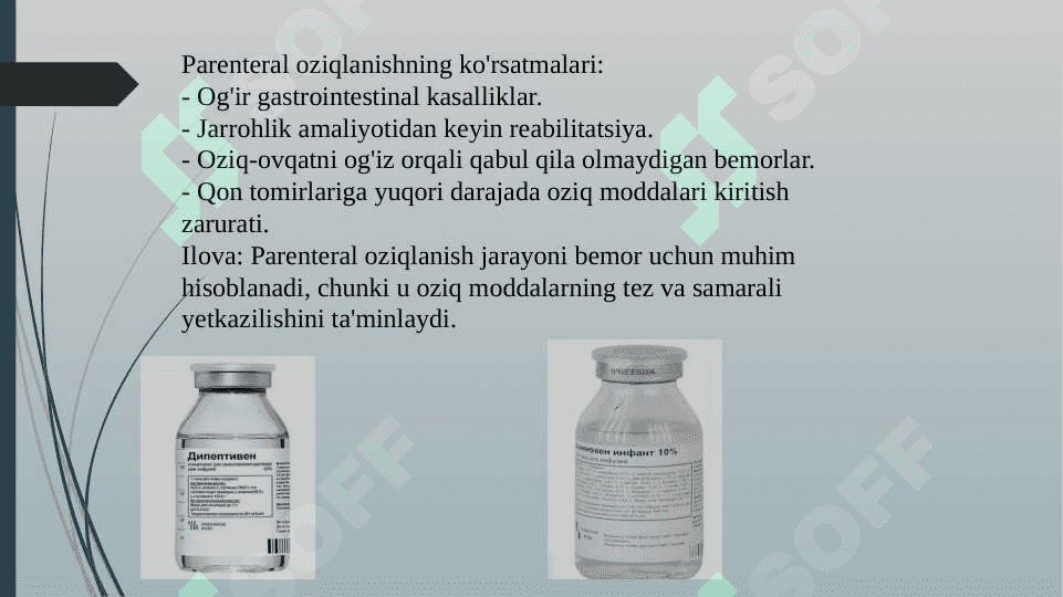 Parenteral ovqatlantirish va uning klinik ahamiyati. 4