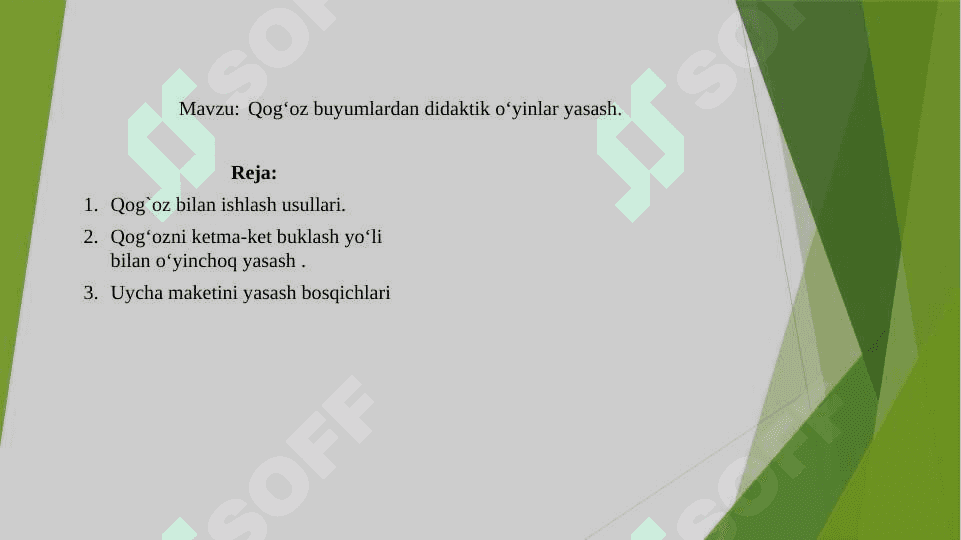 Qog‘oz buyumlardan didaktik o‘yinlar yasash. 2