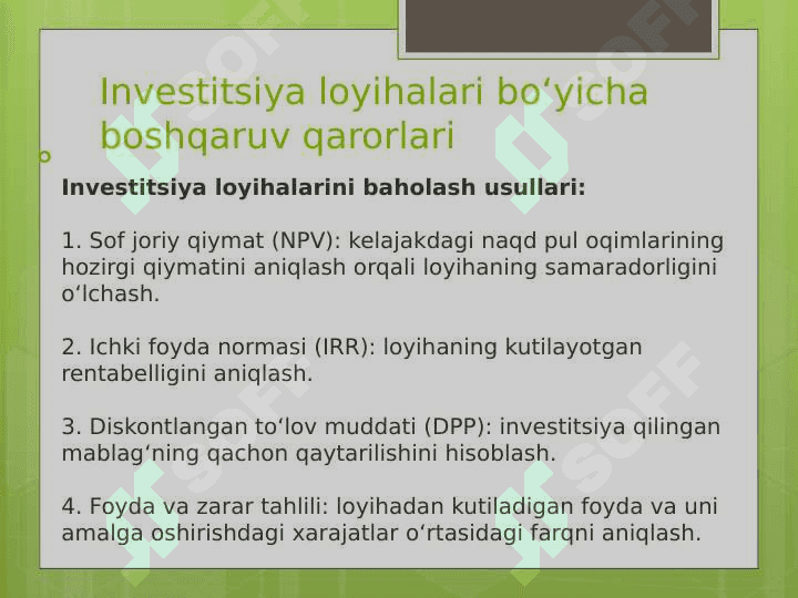 INVESTITSIYA LOYIHALARI VA  BIZNESNING TARKIBI BO‘YICHA BOSHQARUV  QARORLARINI QABUL QILISH 5
