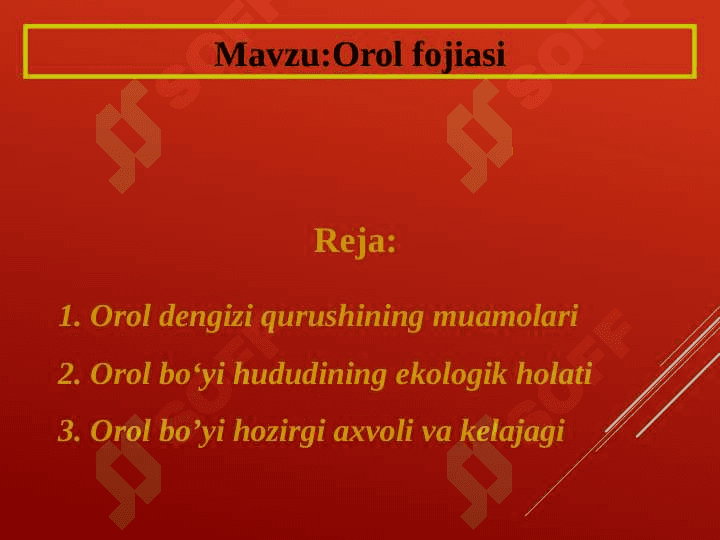 Orol fojiasi 2