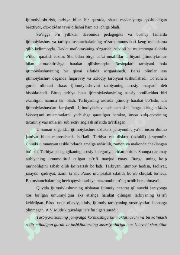 Ijtimoiylashtirish-tarbiyaning bosh maqsadi 4