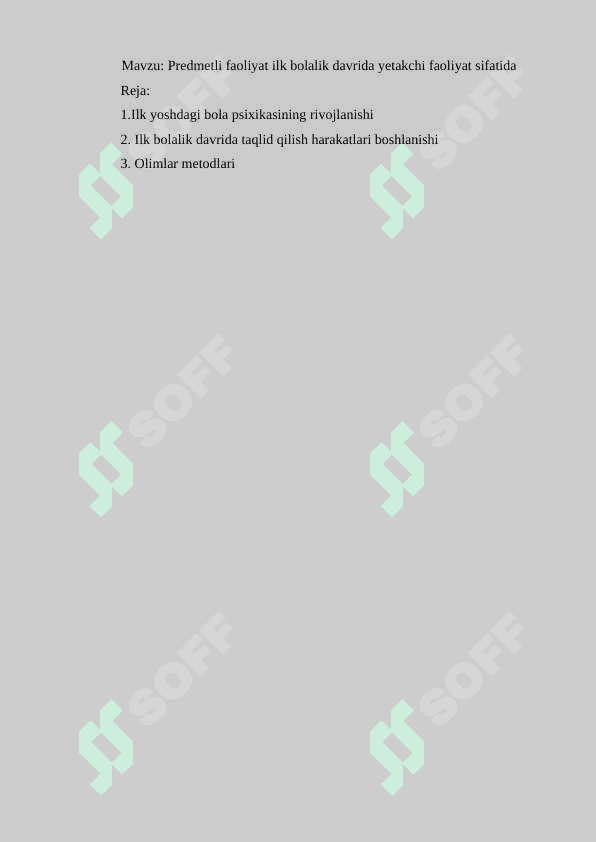 Predmetli faoliyat ilk bolalik davrida yetakchi faoliyat sifatida 2