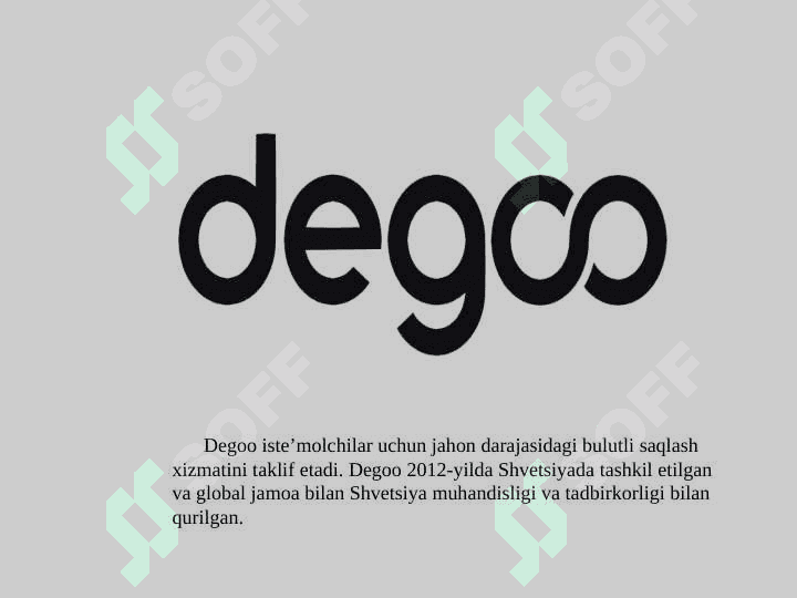 Degoo texnologiyasi 2