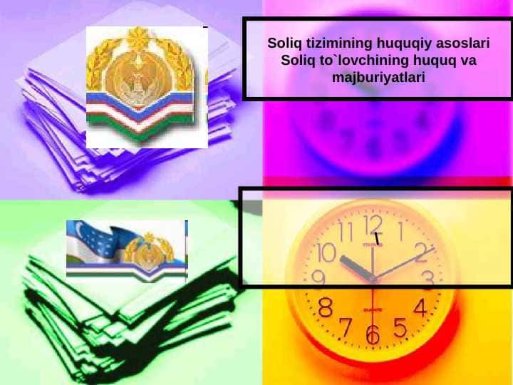 Soliq tizimining huquqiy asoslariSoliq to`lovchining huquq va majburiyatlari