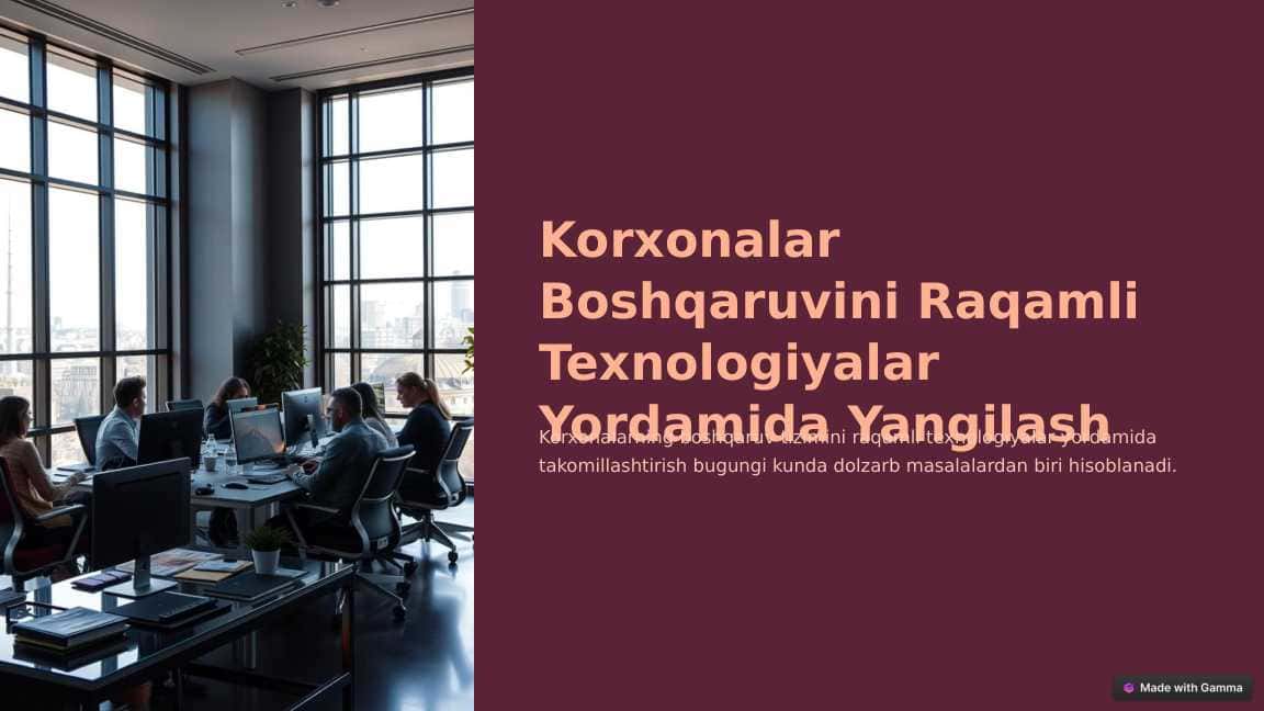 Korxonalar Boshqaruvini Raqamli Texnologiyalar Yordamida Yangilash