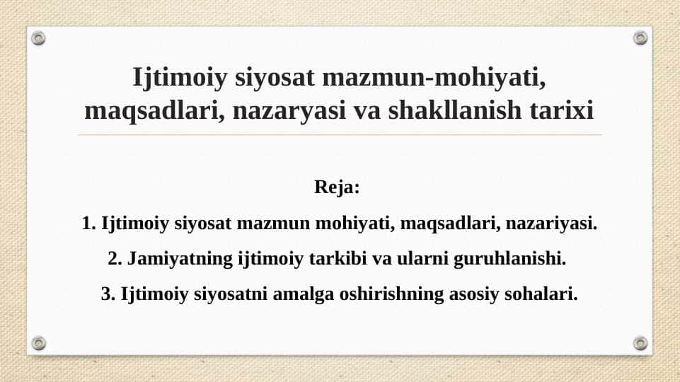 Ijtimoiy siyosat mazmun-mohiyati, maqsadlari, nazaryasi va shakllanish tarixi