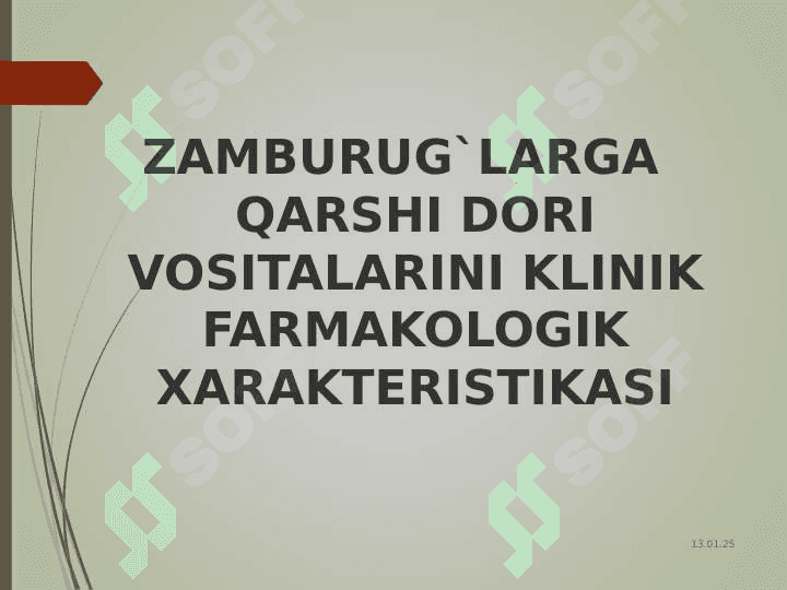 Zamburug’larga qarshi dorivositalarining klinik farmakologiyasi. 2