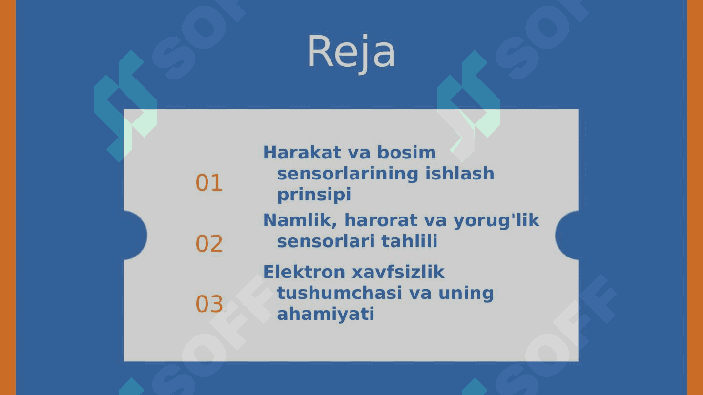 Sensorlar. Harakat va bosim sensorlari Namlik, Harorat va yorug'lik sensorlari. Elektron xavsizlik tushumchasi 2