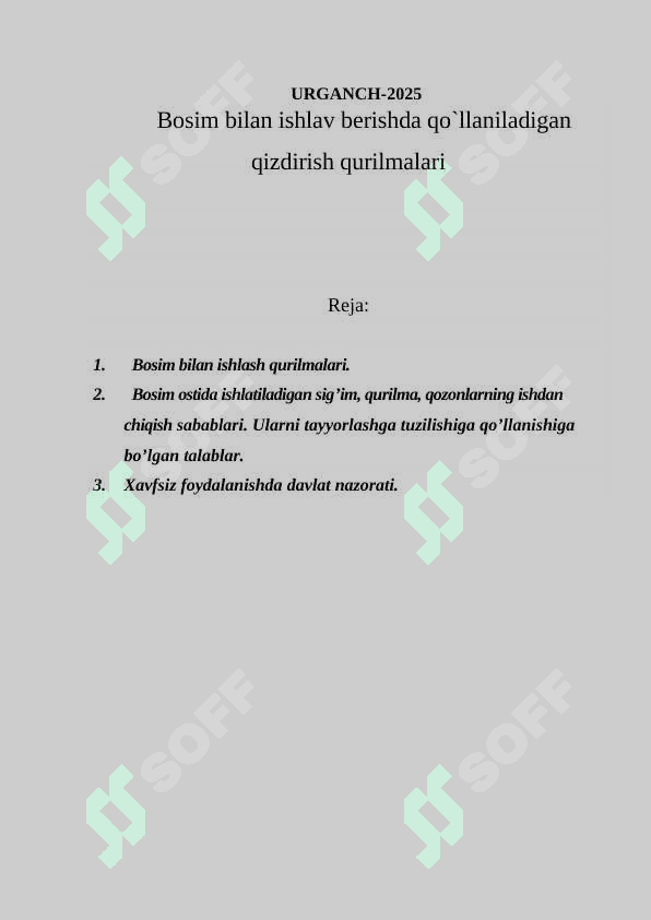 Bosim bilan ishlav berishda qo`llaniladigan qizdirish qurilmalari 2