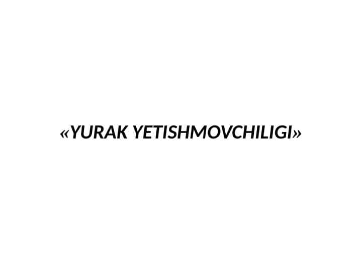 Yurunkali yurak yetishmovchiligi ppt