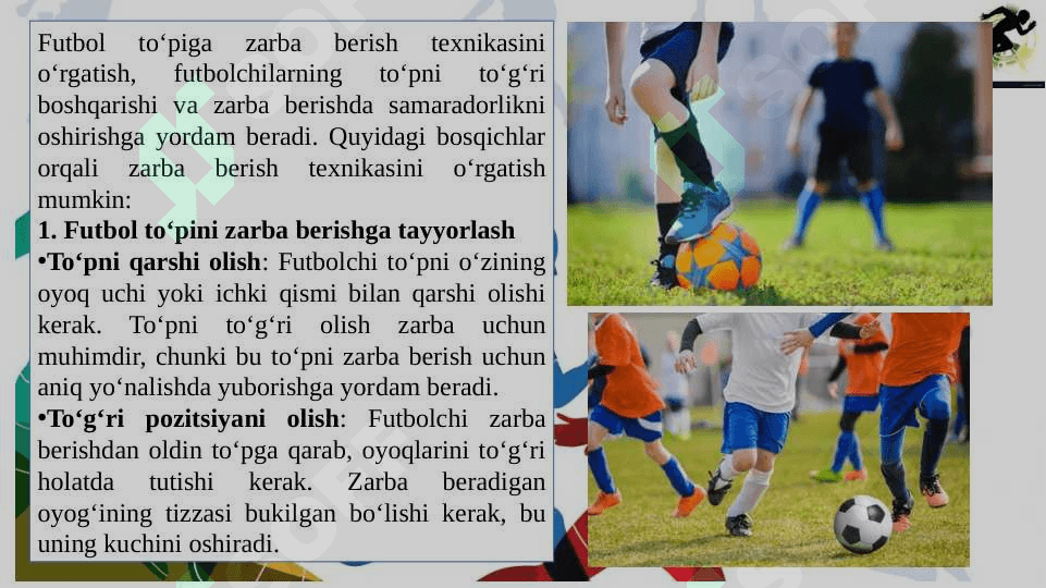 Futbol topga zarba berish texnikasini o‘rgatish 2