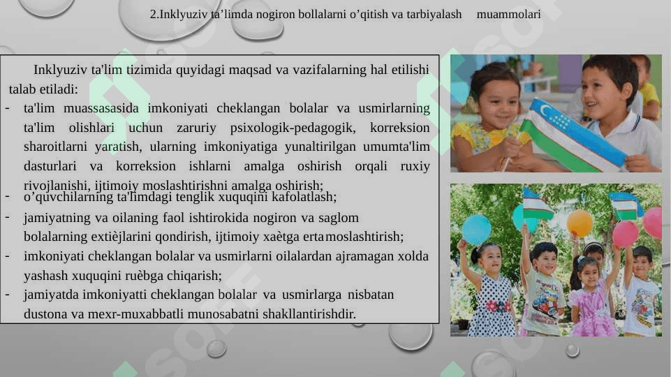 Inklyuziv va birgalikda o'qitish: ularning asosiy fikrlarini asoslash 3