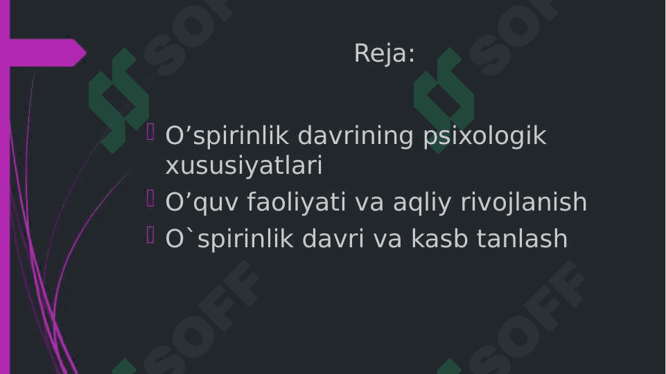 O’spirinlik davrida oquv faoliyati. O’spirinlarda kasb tanlash muammolari va yechimlar 2