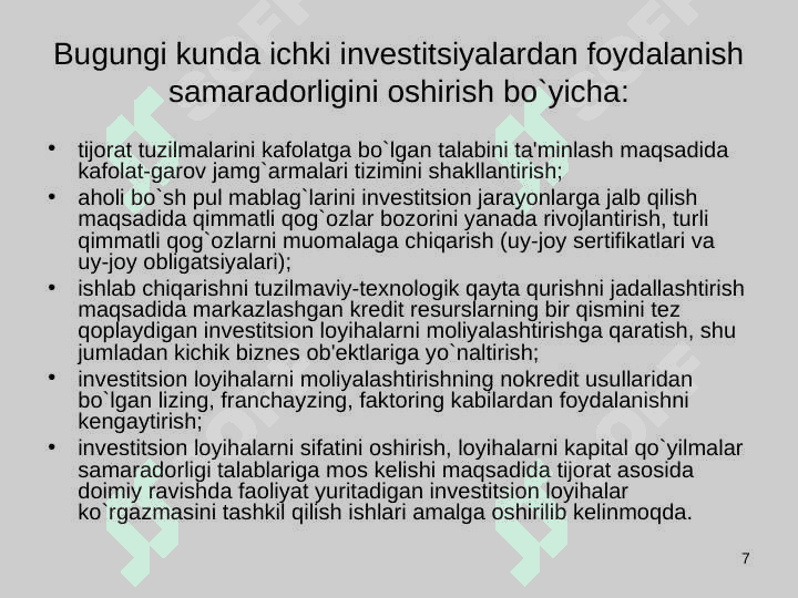 ХОRIJIY INVЕSTОRLAR UCHUN O`ZBЕKISTОN IQTISОDIYOTINI JALB QILUVCHANLIGINI ОSHIRISHNING ASОSIY YO`NALISHLARI 7