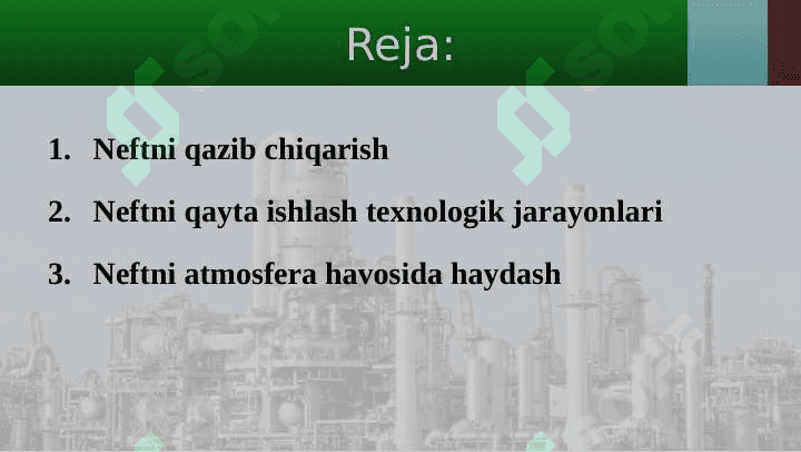 Neftni qazib chiqarish, tashish va qayta ishlash 2