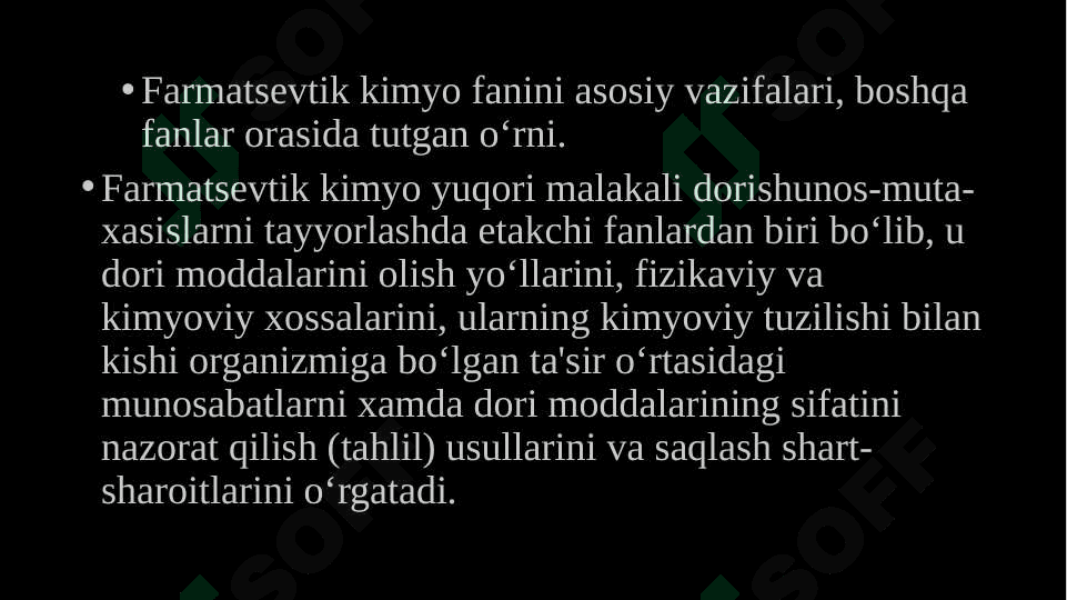 Modulga kirish. Kirish. Farmasevtik kimyo modulining mohiyati, maqsadi va vazifalari 3