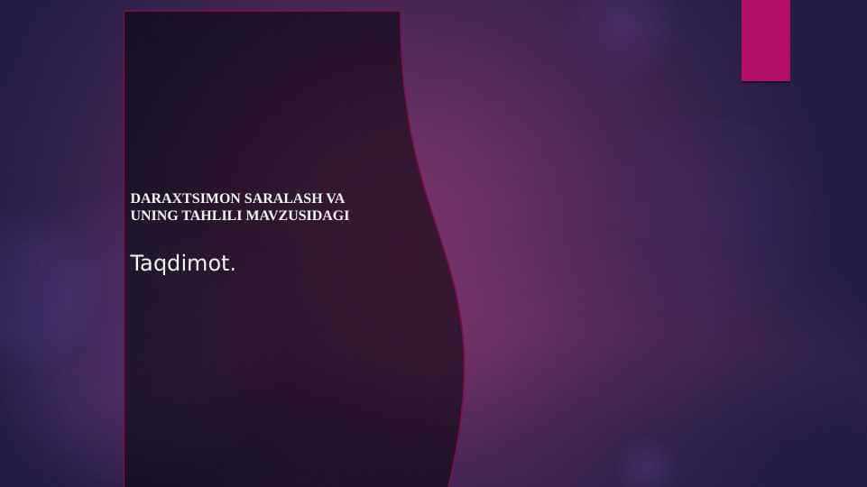 DARAXTSIMON SARALASH VA UNING TAHLILI
