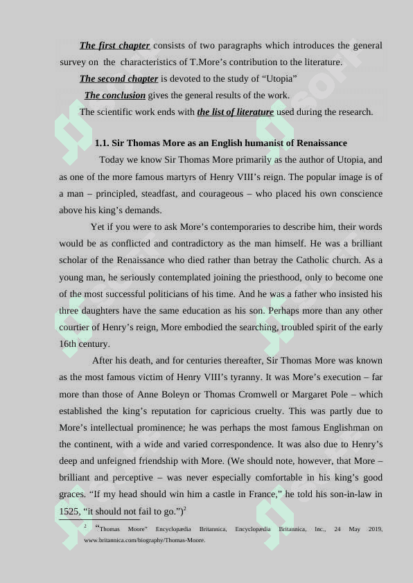 “Utopia” is an account of an ideal society by T. More 6