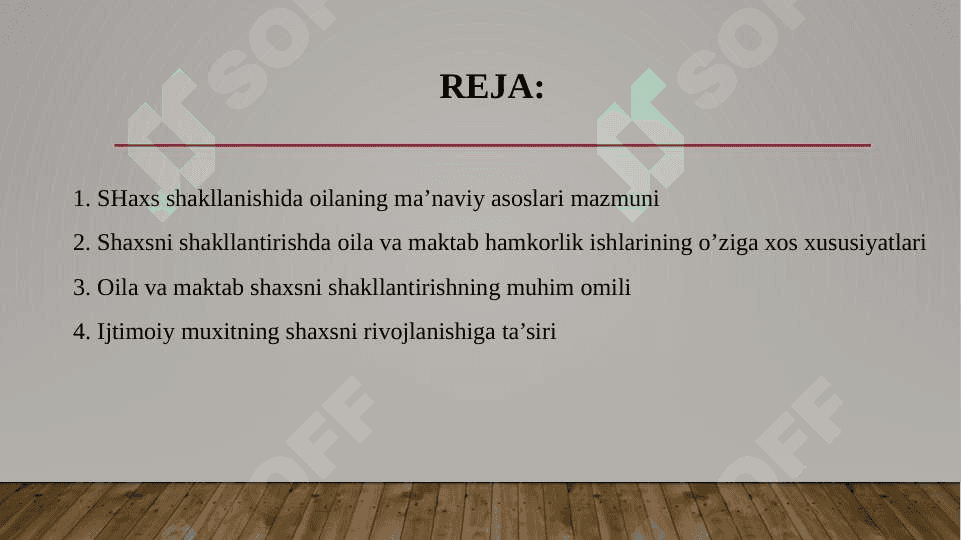 SHAXSNING OILA MUHITI VA JAMIYATDA SHAKLLANISHI 2