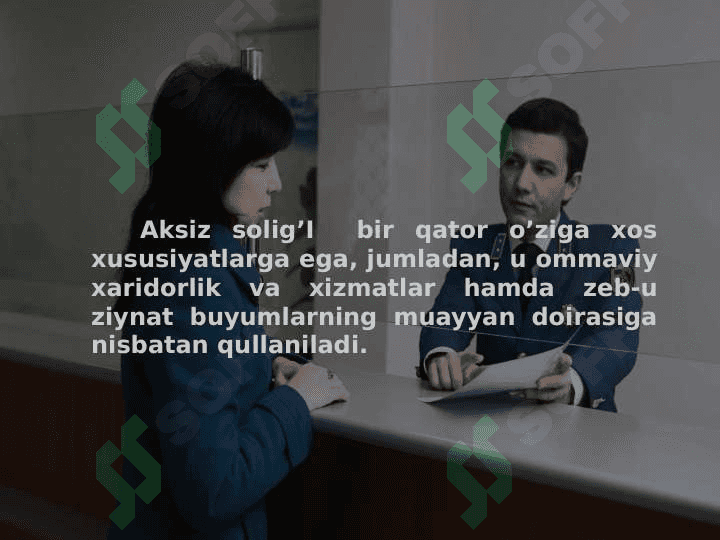 AKSIZ SOLIG'INING IQTISODIY MOHIYATI VA DAVLAT  BYUTJETI DAROMADLARI SHAKLLANISHIDA AHAMIYATI 4