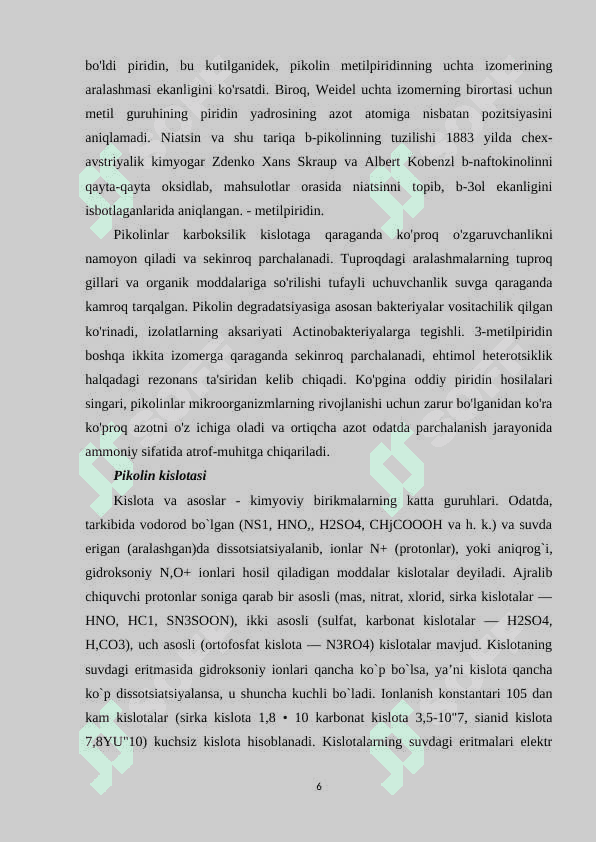 β-pikolin va uning birikmalarini-molekula tuzilishi,olinishi, xossalari va ishlatilishi. 6