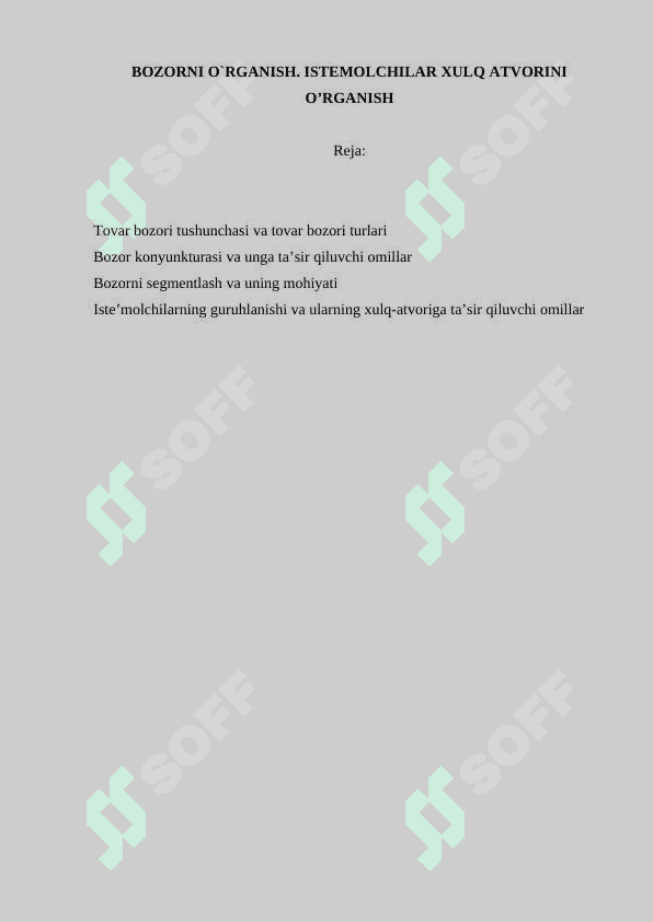 BOZORNI O`RGANISH ISTEMOLCHILAR XULQ ATVORINI O'RGANISH 2