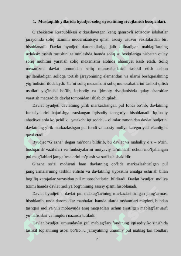 O’zbekiston Respublikasining Mustaqillik yillarida byudjet-soliq siyosatining rivojlanish bosqichlari va yo’nalishlari. 7