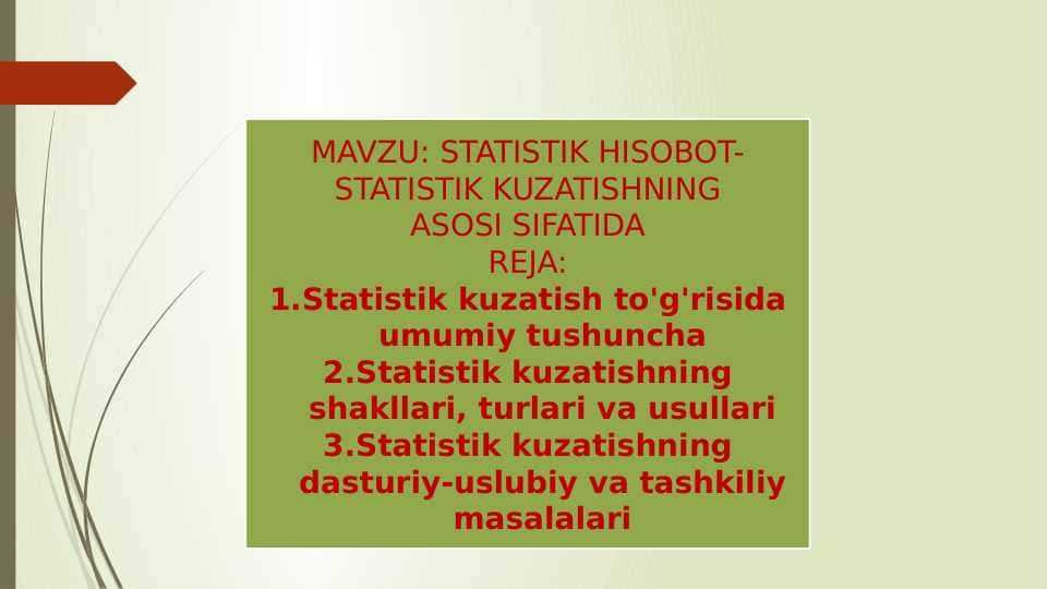 STATISTIK HISOBOT-STATISTIK KUZATISHNING ASOSI SIFATIDASTATISTIK HISOBOT-STATISTIK KUZATISHNING ASOSI SIFATIDA