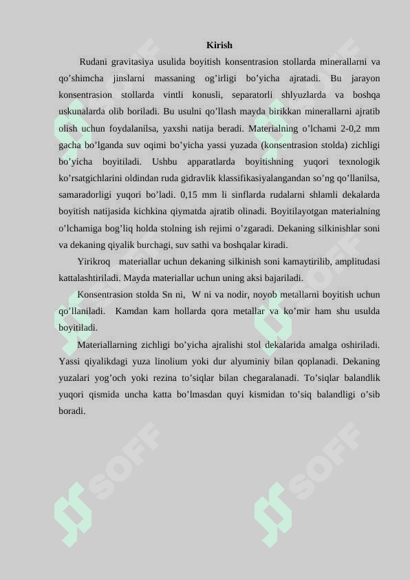 Kontsentratsion stollar. Vintli va konusli separatorlar. 2