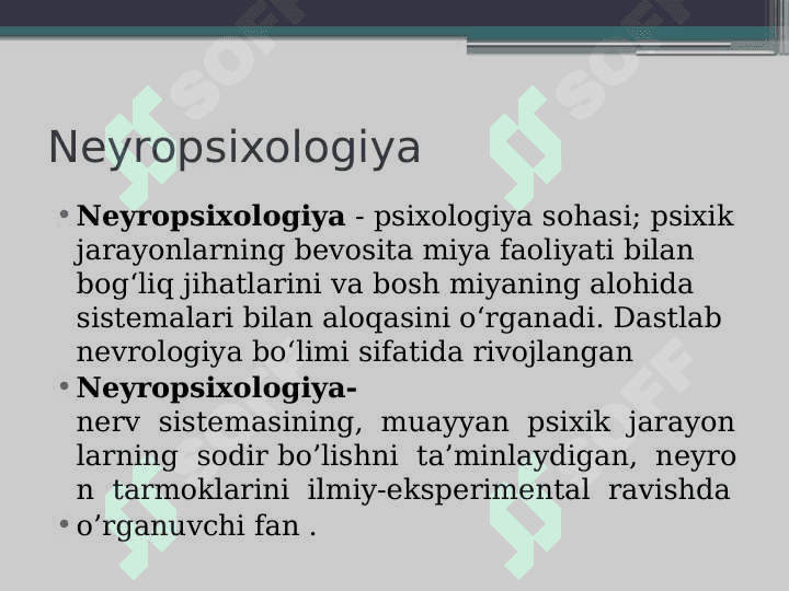 Neyropsixologiya va uning rivojlanish tarixi 2