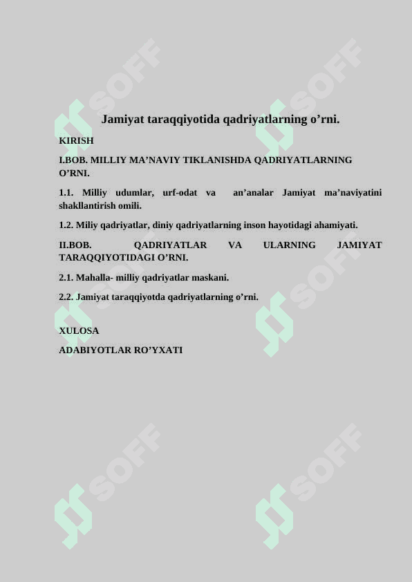 Jamiyat taraqqiyotida qadriyatlarning o’rni. 2