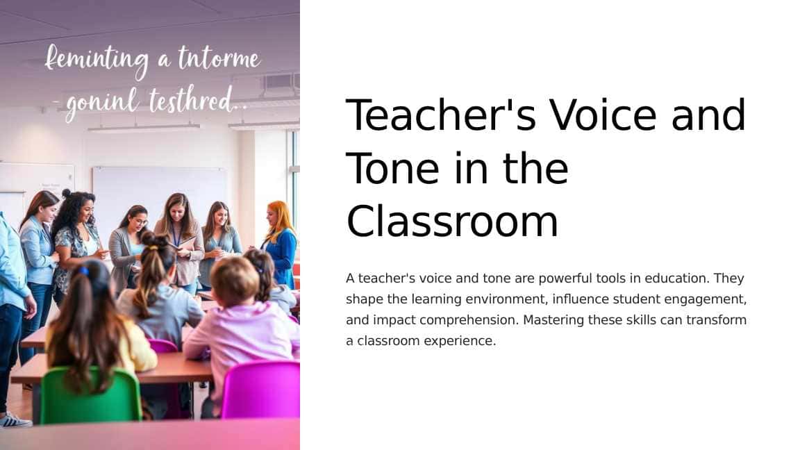 Teacher's Voice and Tone in the Classroom