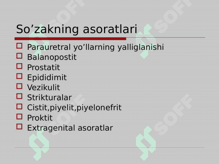 So'zak . Boshqa venerik uretritlar . laboratoriya tashhisi . Epidemiologiya . Profilaktika 8