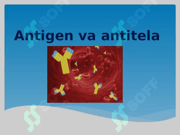 Antigen va antitela . Антиген ва антитела 2