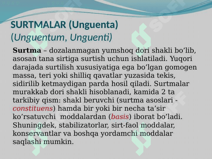 Yumshoq dori shakllari . Sirtga qo`llash uchun dori vositalari 2