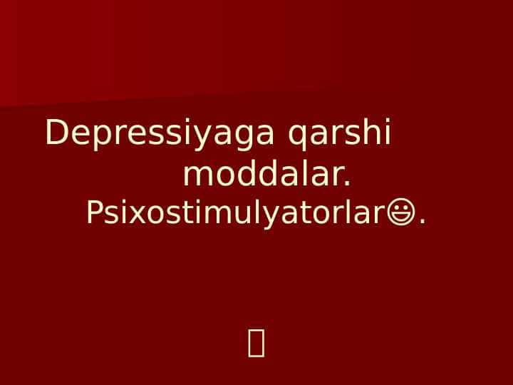 Depressiyaga qarshi moddalar