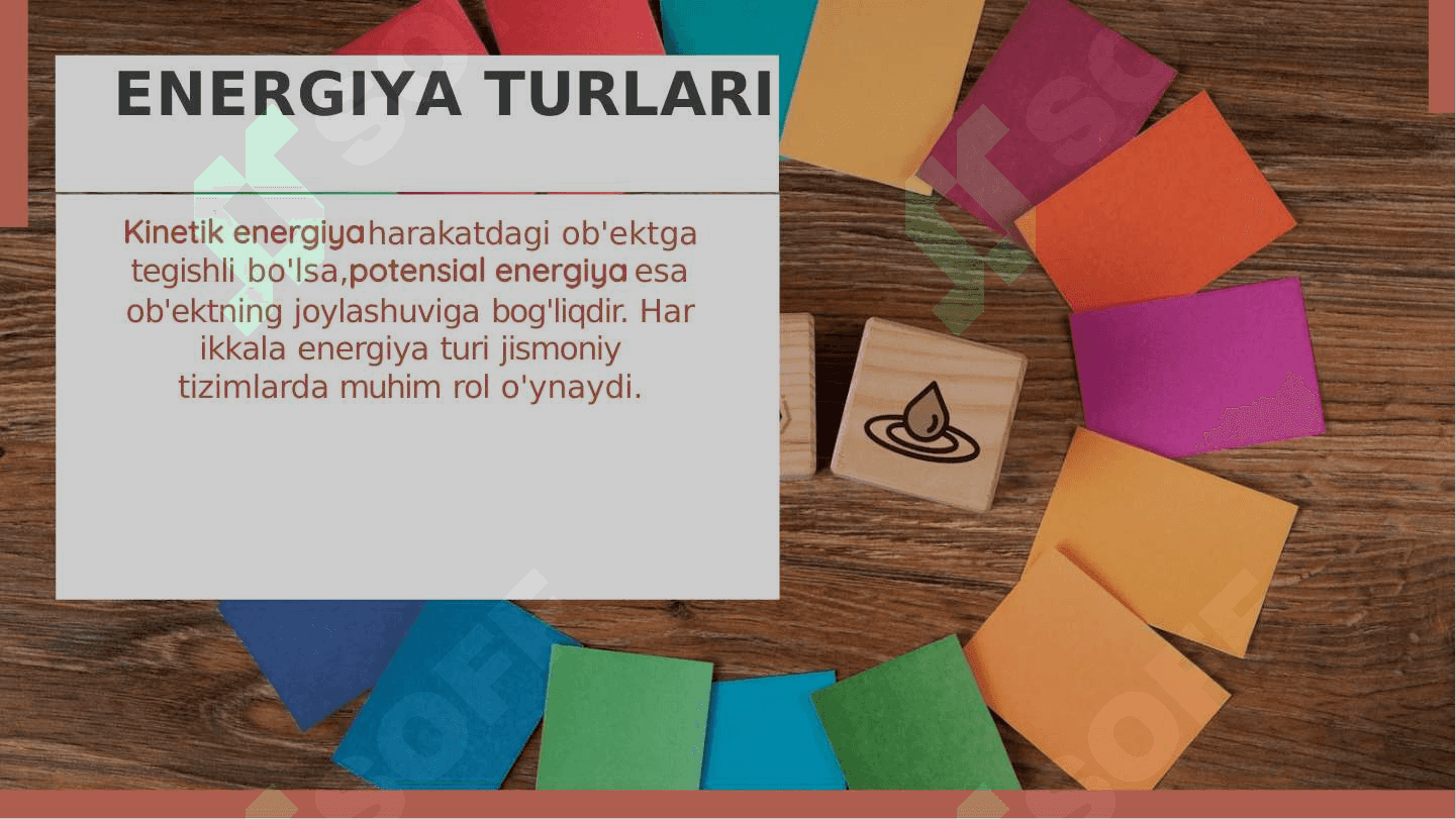 Kinitik va potensial energiya 4