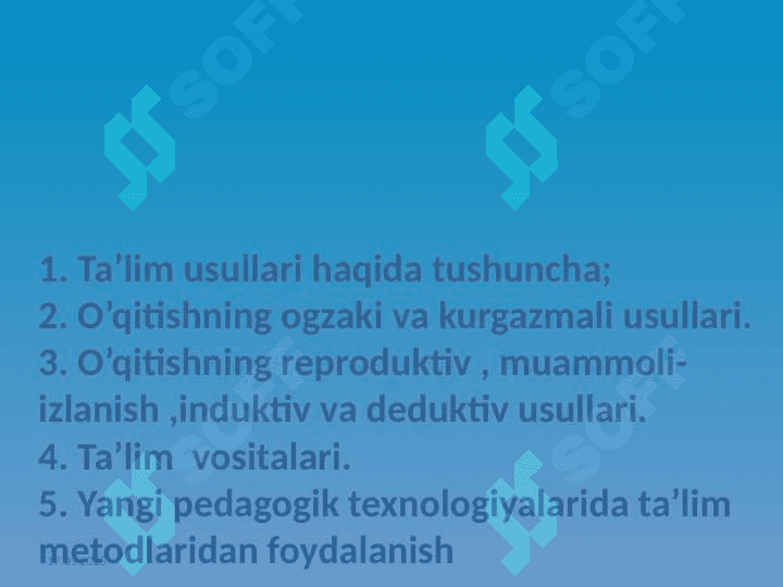 Ta’limni tashkil  etish usullari  va shakllari Таълимни ташкил этиш усуллари ва шакллари 2
