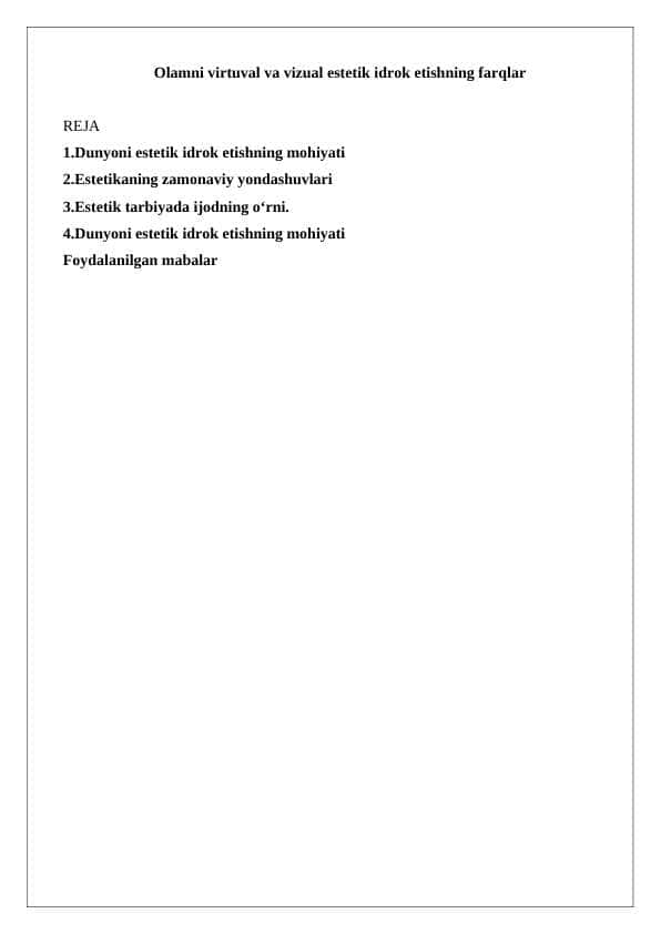 Olamni virtuval va vizual estetik idrok etishning farqlar 1