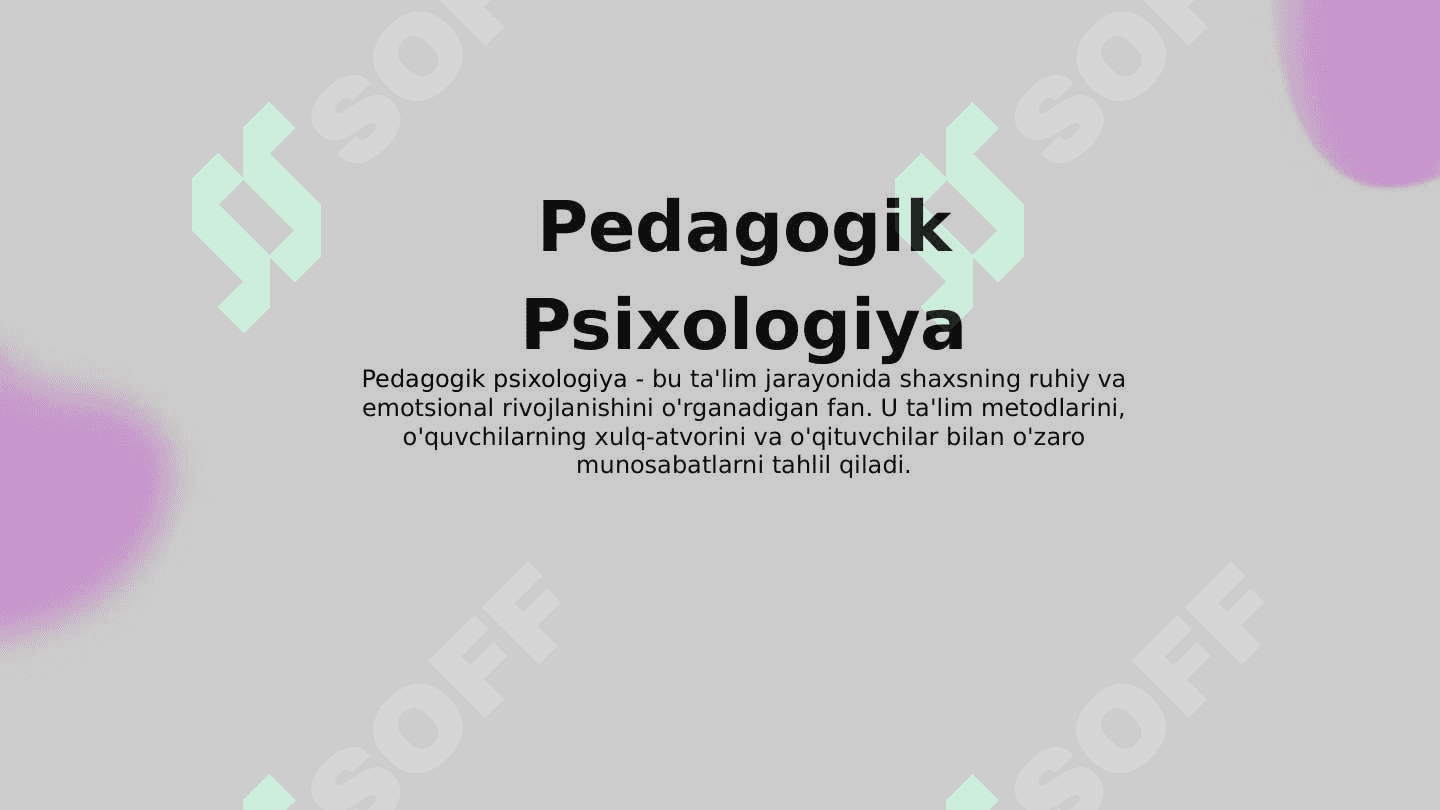 Shaxs Shakllanishida Pedagogik Psixologiyaning O'rni va Ahamiyati 3